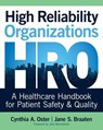 High Reliability Organizations - OSTER,  Cynthia A., Ph.D. ; Braaten, Jane S., Ph.D. - 9781940446387