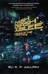 Cash Crash Jubilee - Eli K. P. William - 9781940456621