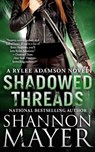 Shadowed Threads - Shannon Mayer - 9781940456980