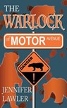 The Warlock of Motor Avenue - Jennifer Lawler - 9781940480381