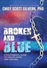 Broken And Blue - Scott Silverii - 9781940499895