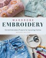WARDROBE EMBROIDERY - Warunee Bolstad - 9781940552644