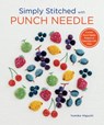 Higuchi, Y: Simply Stitched with Punch Needle - Yumiko Higuchi - 9781940552651