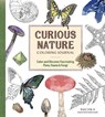Curious Nature Coloring Journal: Color and Discover Fascinating Flora, Fauna & Fungi - Ruchka - 9781940552774