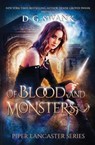 Of Blood and Monsters: Piper Lancaster Series #3 - GROVER SWANK,  Denise - 9781940562155