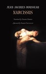 Narcissus, or The Lover of Himself - Jean-Jacques Rousseau - 9781940625133