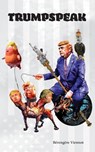 Trumpspeak - Berengere Viennot - 9781940625430