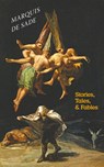 Stories, Tales, & Fables - Marquis De Sade ; Guillaume Apollinaire - 9781940625720