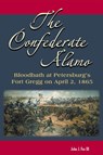 The Confederate Alamo - John J. Fox - 9781940669168