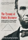 The Tyranny of Public Discourse - David Hirsch ; Dan Van Haften - 9781940669922