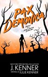 Pax Demonica: Trials of a Demon-Hunting Soccer Mom - Julie Kenner - 9781940673202