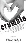 Crumble - Fleur Philips - 9781940716107