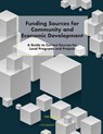 Funding Sources for Community and Economic Development - Louis S Schafer - 9781940750422
