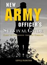 New Army Officer's Survival Guide - Levi Floeter - 9781940771403