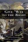 Give 'way to the Right - Chris Emmett - 9781940771441