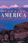 Becoming America - Wendy Kurant - 9781940771649