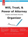 Will, Trust, & Power of Attorney Creator and Estate Records Organizer - Sanket Mistry - 9781940788005
