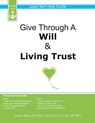 Give Through A Will & Living Trust: Legal Self-Help Guide - Sanket Mistry - 9781940788067