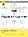 Guidance On Creating Your Own Will & Power of Attorney: Legal Self-Help Guide - Sanket Mistry - 9781940788074