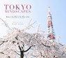 Tokyo Mindscapes - ,Misaki Matsui - 9781940842325