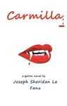 Carmilla - Joseph Sheridan Le Fanu - 9781940849133