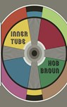 Inner Tube - Hob Broun - 9781940853512