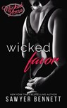 Wicked Favor - Sawyer Bennett - 9781940883793