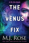 The Venus Fix - M. J. Rose - 9781940887470