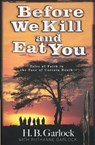 BEFORE WE KILL & EAT YOU - Ruthanne B. Garlock - 9781940931081