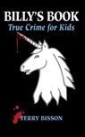 Billy's Book - Terry Bisson - 9781940948478