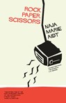 Rock, Paper, Scissors - Naja Marie Aidt - 9781940953168