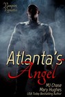 Atlanta's Angel - Mary Hughes ; M.J. Chase - 9781940958323