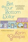 Bet Your Bottom Dollar - Karin Gillespie - 9781940976761