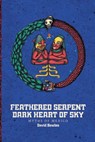 Feathered Serpent, Dark Heart of Sky - David Bowles - 9781941026724