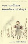 Our Endless Numbered Days - Claire Fuller - 9781941040010