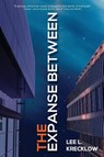 The Expanse Between - Lee L Krecklow - 9781941058619