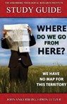 Where Do We Go From Here? - John Ankerberg ; Erwin Lutzer - 9781941135457