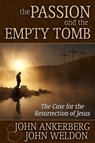 The Passion and the Empty Tomb - John Ankerberg ; John G. Weldon - 9781941135631