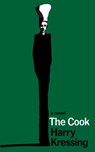 The Cook (Valancourt 20th Century Classics) - Harry Kressing - 9781941147665