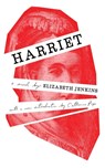 Harriet (Valancourt 20th Century Classics) - Elizabeth Jenkins - 9781941147719