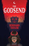 The Godsend (Valancourt 20th Century Classics) - Bernard Taylor - 9781941147757