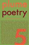 The Plume Anthology of Poetry 5 - Daniel Lawless - 9781941196434