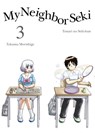 My Neighbor Seki Volume 3 - Takuma Morishige - 9781941220481