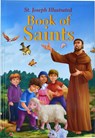St. Joseph Illustrated Book of Saints: Classic Lives of the Saints for Children - Thomas J. Donaghy - 9781941243077