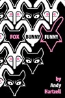 Fox Bunny Funny - Andy Hartzell - 9781941250679