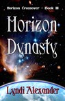 Horizon Dynasty - Lyndi Alexander - 9781941278024