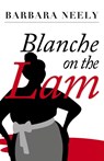 Blanche on the Lam - Barbara Neely - 9781941298381