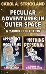 Peculiar Adventures in Outer Space - Carol A. Strickland - 9781941318676