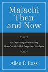 Malachi Then and Now - ROSS,  Allen P. - 9781941337288