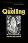 The Quelling - BARROW,  Barbara - 9781941360187
